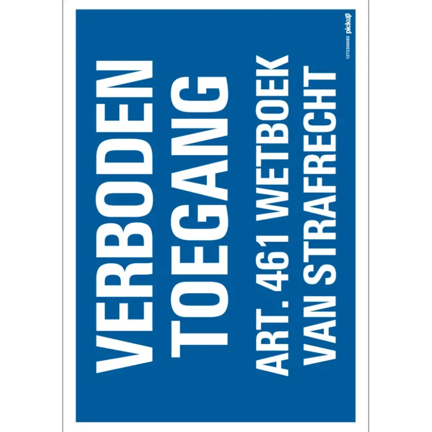 Pickup bord verboden toegang 23x33 cm