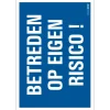 Pickup Combibord 23x33 cm Betreden op eigen risico